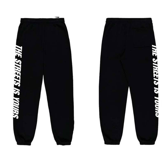 The Streets is Yours Sweatpants
