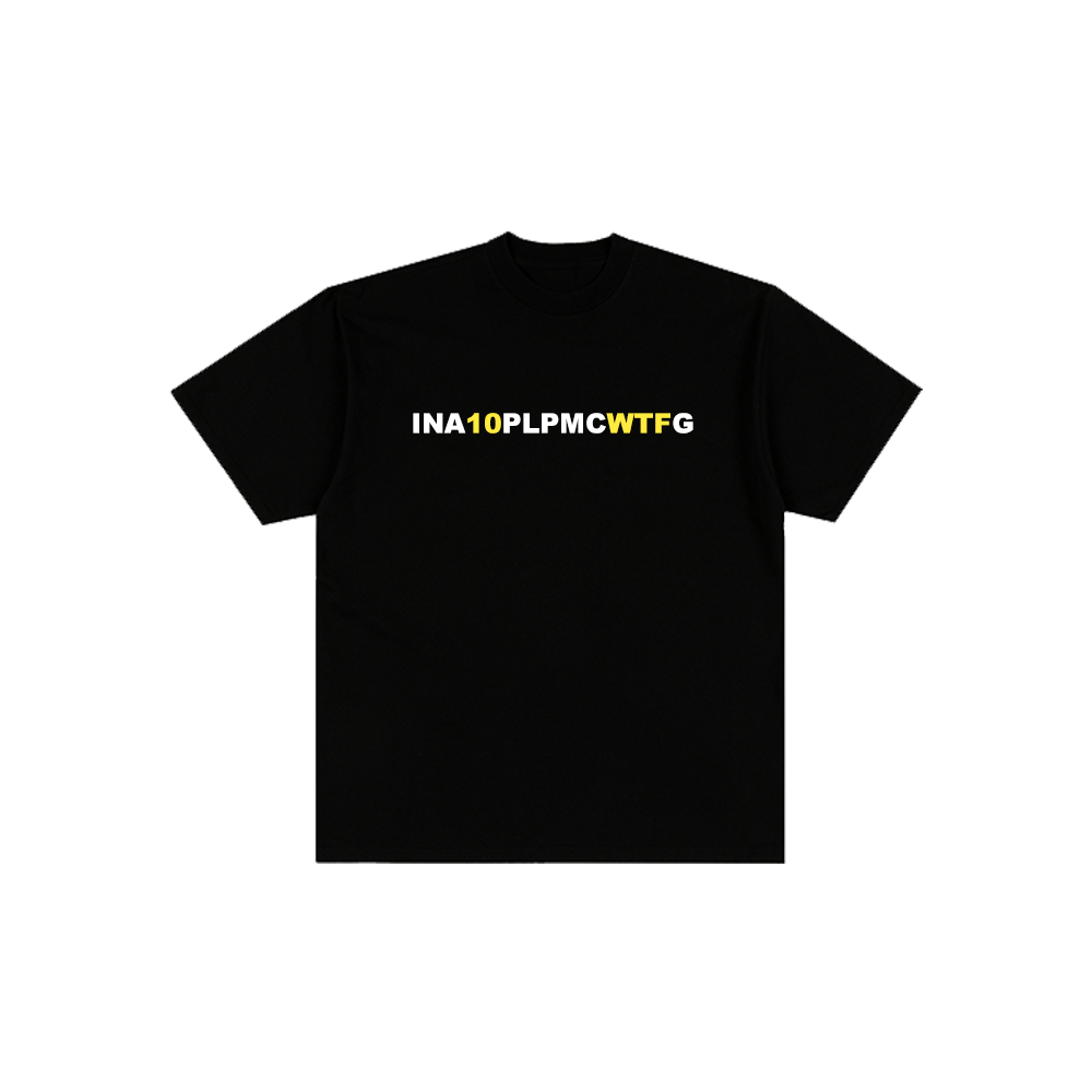I Need A 10 Piece Magic City Tee - Black